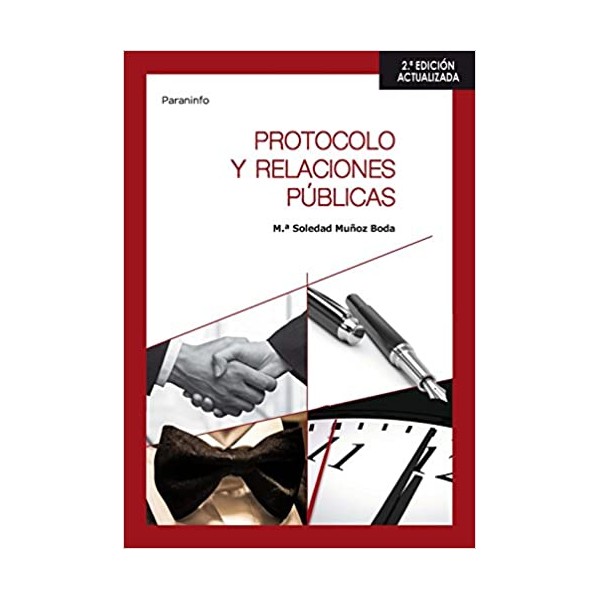 Protocolo y relaciones públicas 2.ª edición