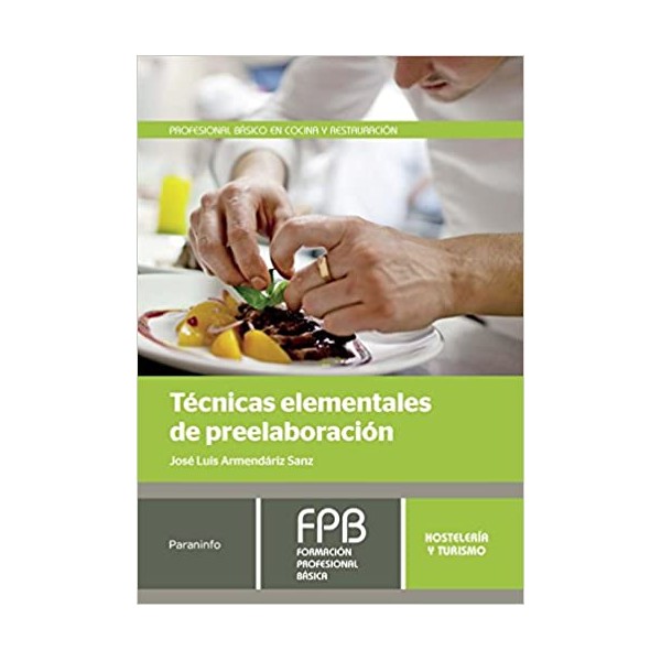 Técnicas elementales de preelaboración