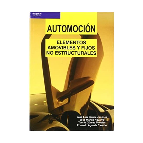 Automoción. Elementos amovibles y fijos no estructurales