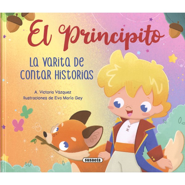 El Principito. La varita de contar historias