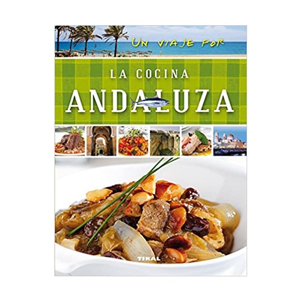 Un viaje por la cocina andaluza