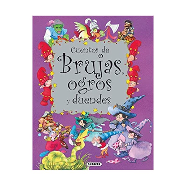 Cuentos de brujas, ogros y duendes