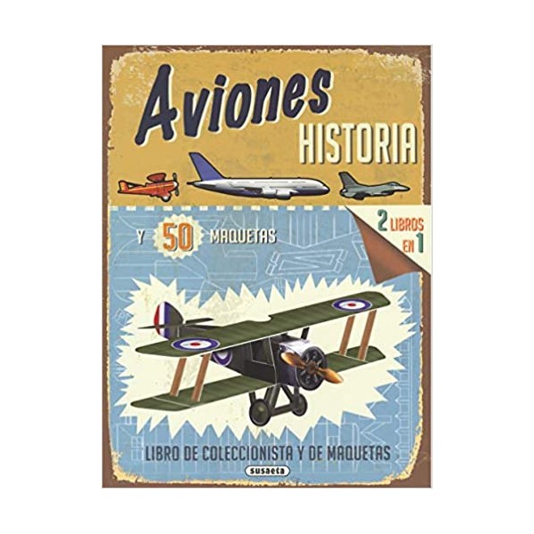 Aviones. Historia (Libro de coleccionista y de maquetas)