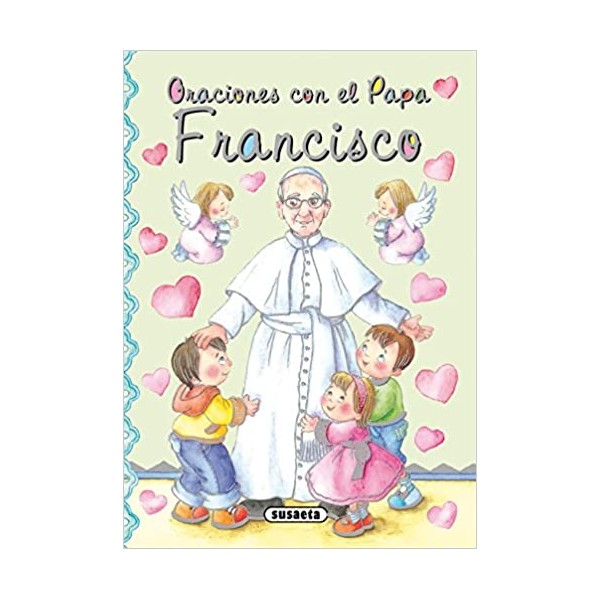 Oraciones con el Papa Francisco