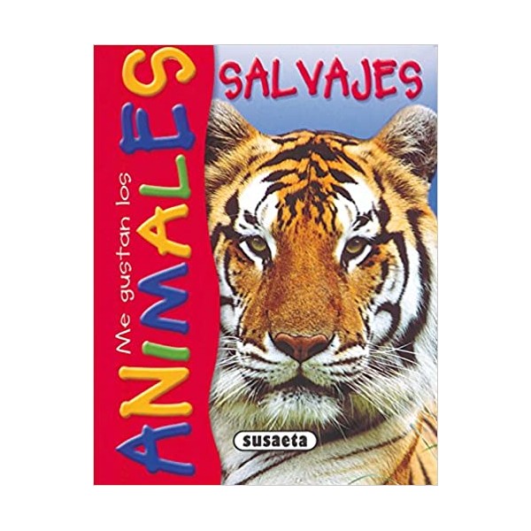 Animales salvajes (Me gustan los animales)