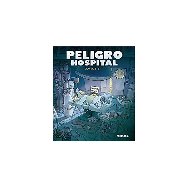 Peligro, hospital