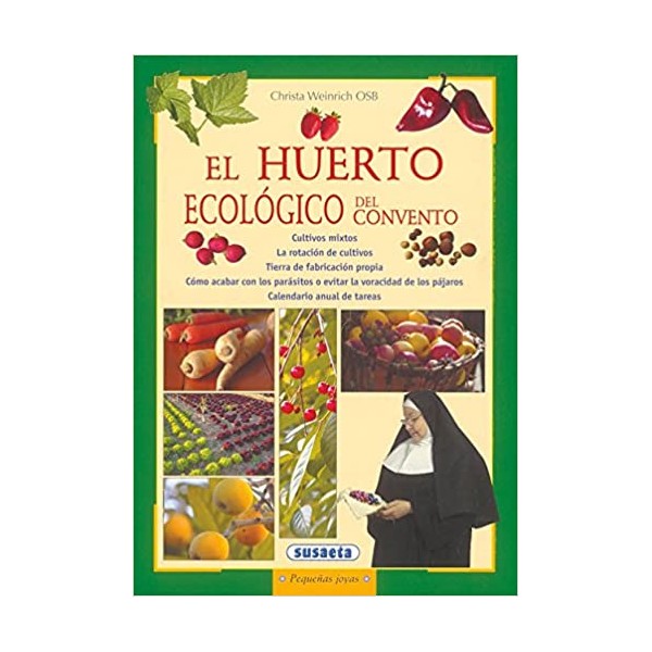 El huerto ecológico del convento