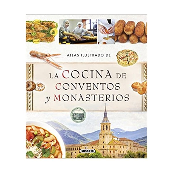 La cocina de conventos y monasterios