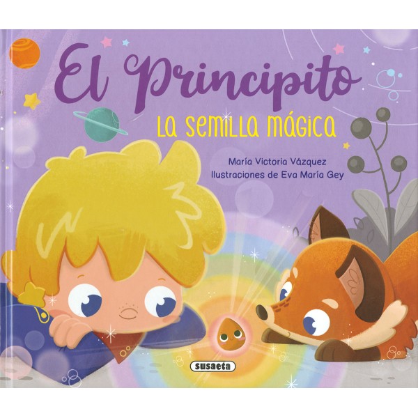 El Principito. La semilla mágica