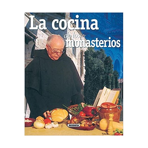 La cocina de los monasterios