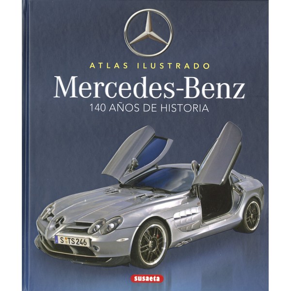 Mercedes-Benz. 100 años de historia