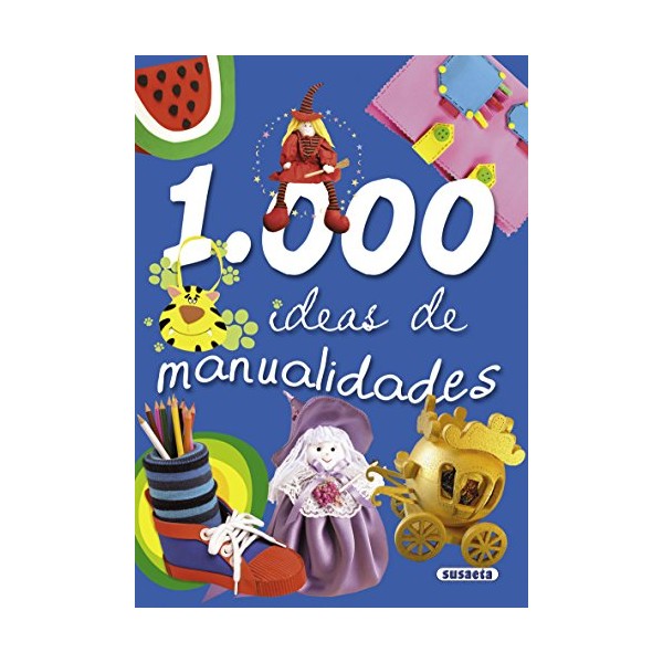 1.000 ideas de manualidades