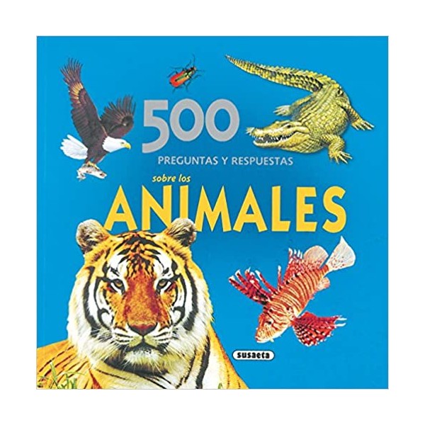 500 preguntas y respuestas sobre los animales