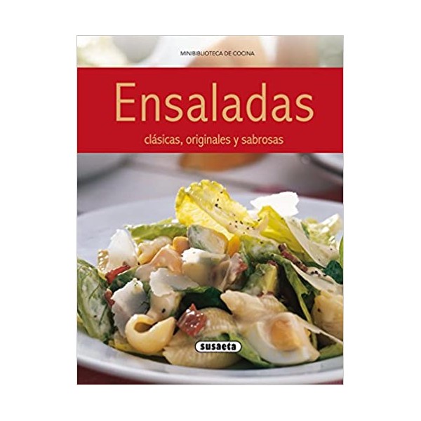 Ensaladas clásicas, originales y sabrosas