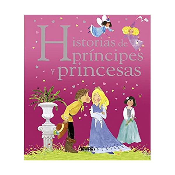 Historias de príncipes y princesas