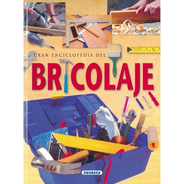 Gran enciclopedia del bricolage