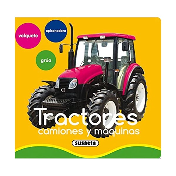 Tractores, camiones y máquinas