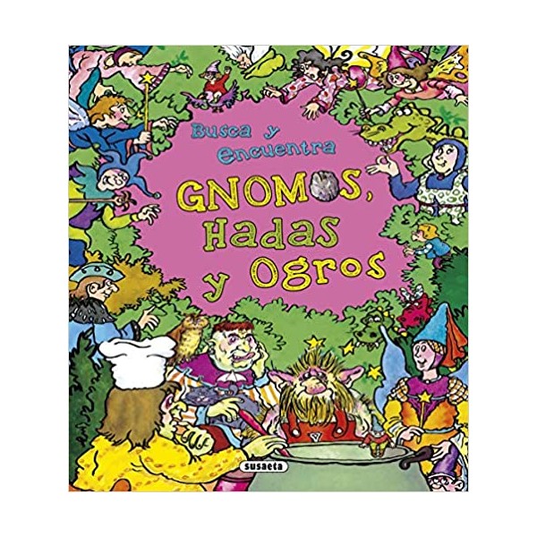 Gnomos, hadas y ogros