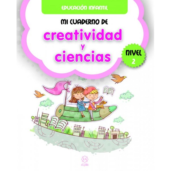 Mi cuaderno de creatividad y ciencias. Nivel 2