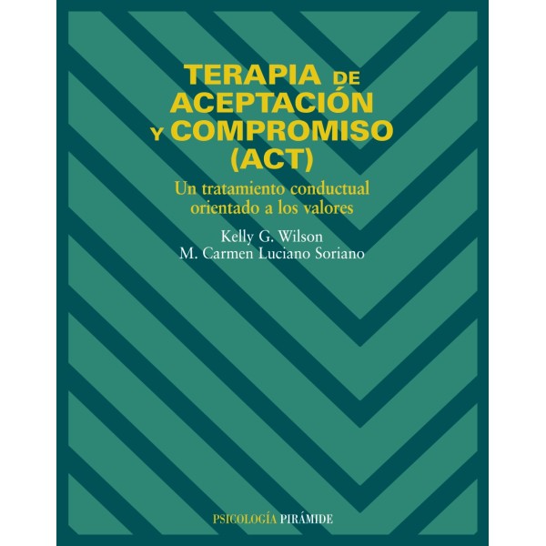 Terapia de aceptaciÃ³n y compromiso (ACT)