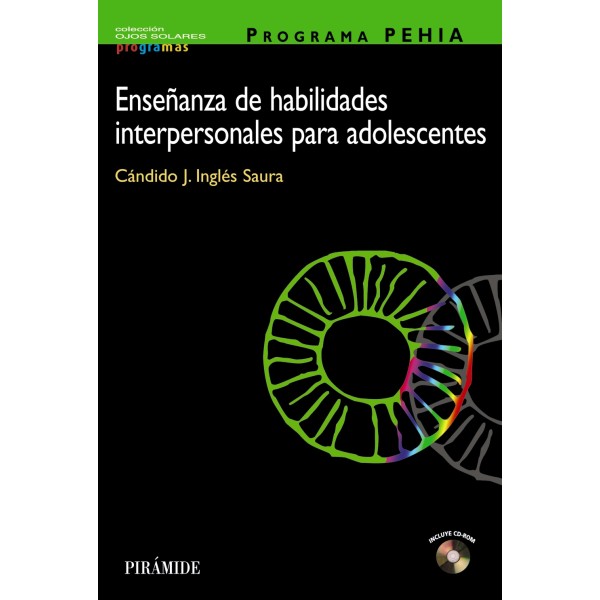 PROGRAMA PEHIA. Enseñanza de habilidades interpersonales para adolescentes