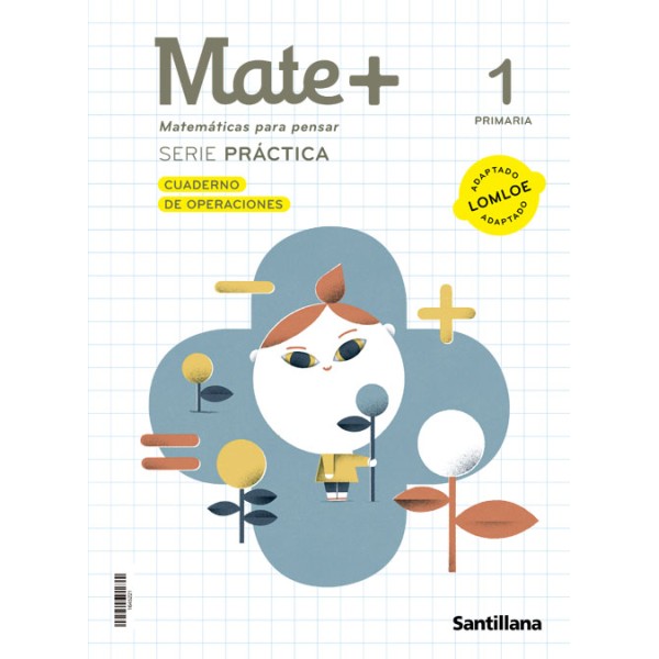 MATE+ MATEMATICAS PARA PENSAR 1 PRIMARIA