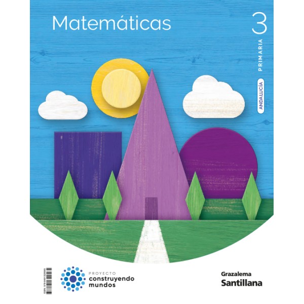 MATEMATICAS 3 PRIMARIA CONSTRUYENDO MUNDOS