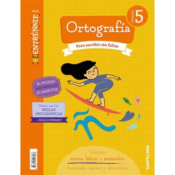 CUADERNO ORTOGRAFIA SERIE ENTRENATE 5 PRIMARIA