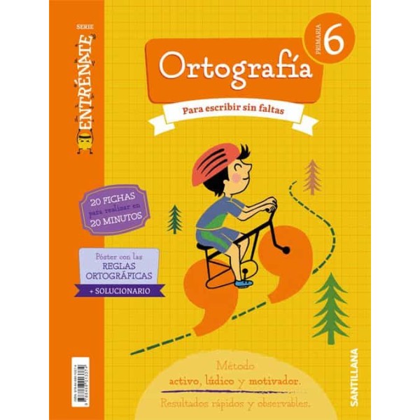 CUADERNO ORTOGRAFIA SERIE ENTRENATE 6 PRIMARIA