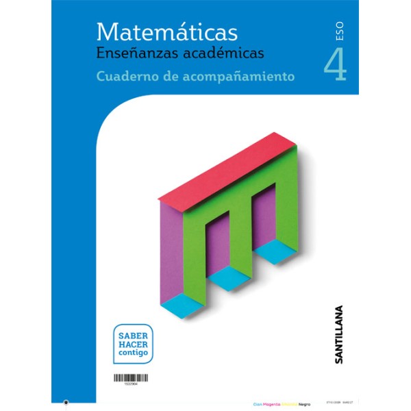 MATEMATICAS ENSEÑANZAS ACADEMICAS SERIE RESUELVE 4 ESO SABER HACER CONTIGO