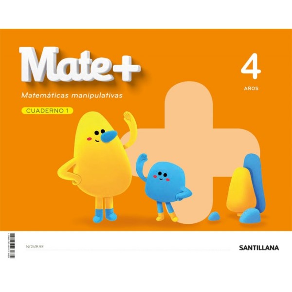 MATE+ MATEMATICAS MANIPULATIVAS 4 AÑOS