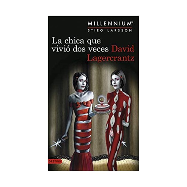 La chica que vivió dos veces (Serie Millennium 6)