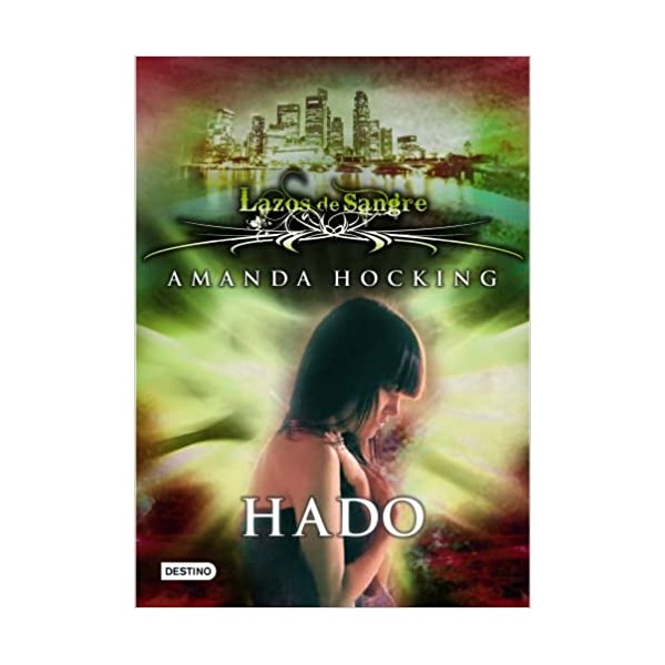 Lazos de sangre 2 hado