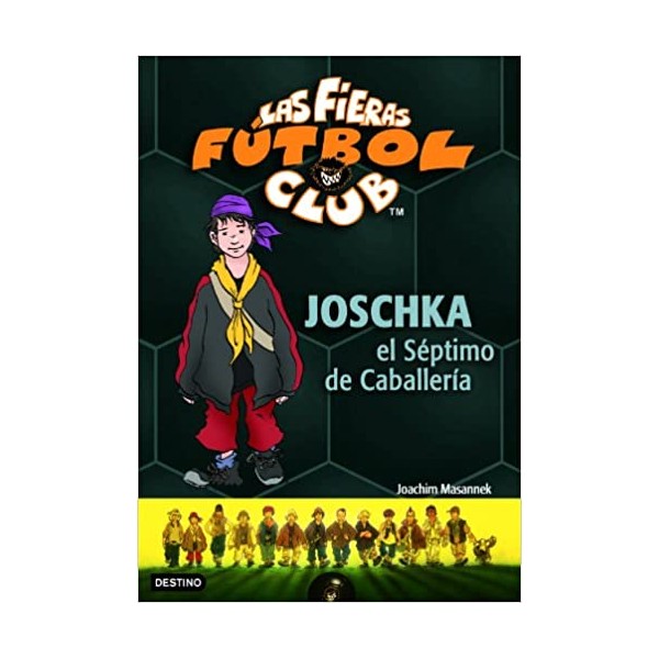 Joschka, el Séptimo de Caballería