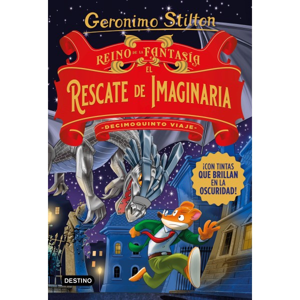 Reino de la Fantasía. El rescate de Imaginaria. Decimoquinto viaje