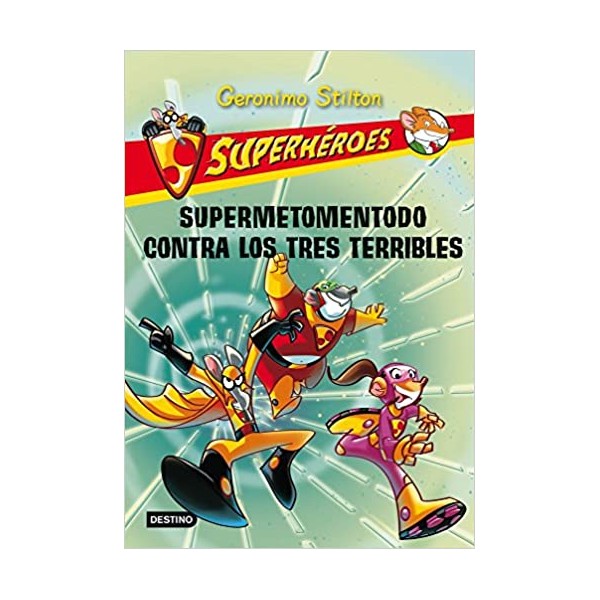 Supermetomentodo contra los tres terribles