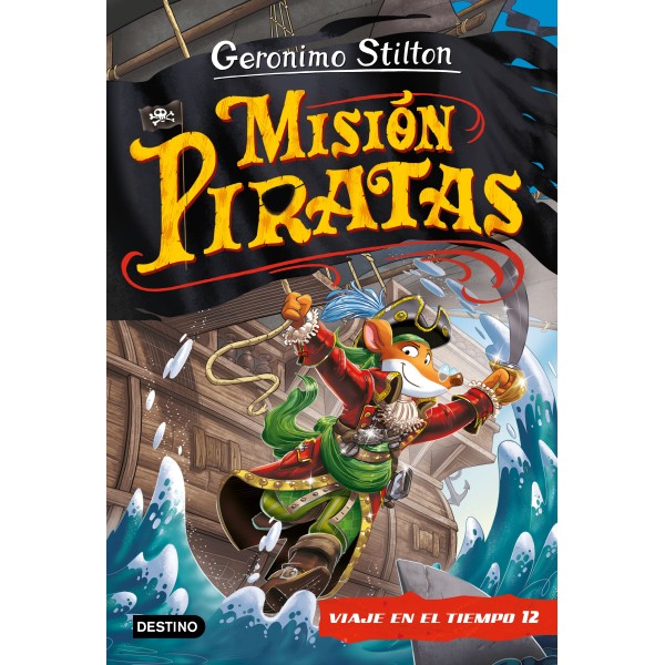 Misión Piratas. Viaje en el tiempo 12