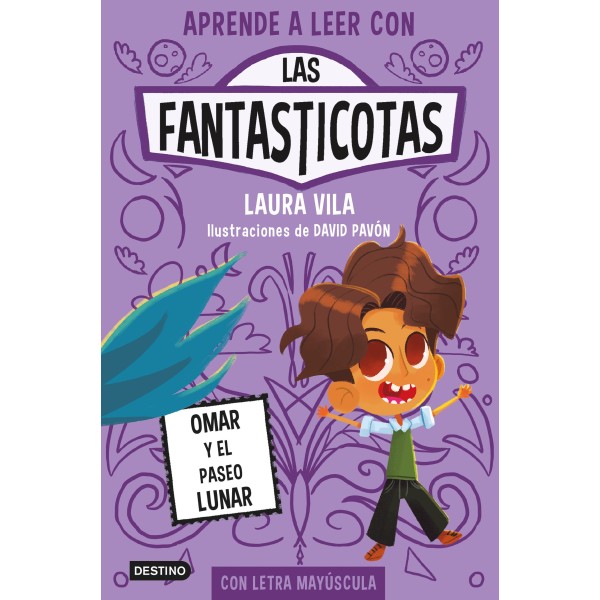 Aprende a leer con Las Fantasticotas 3. Omar y el paseo lunar