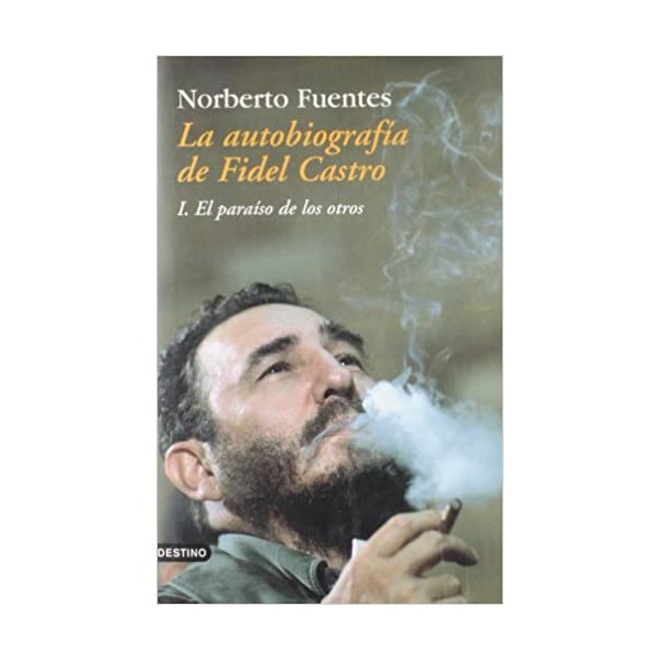 La autobiografia de fidel castro