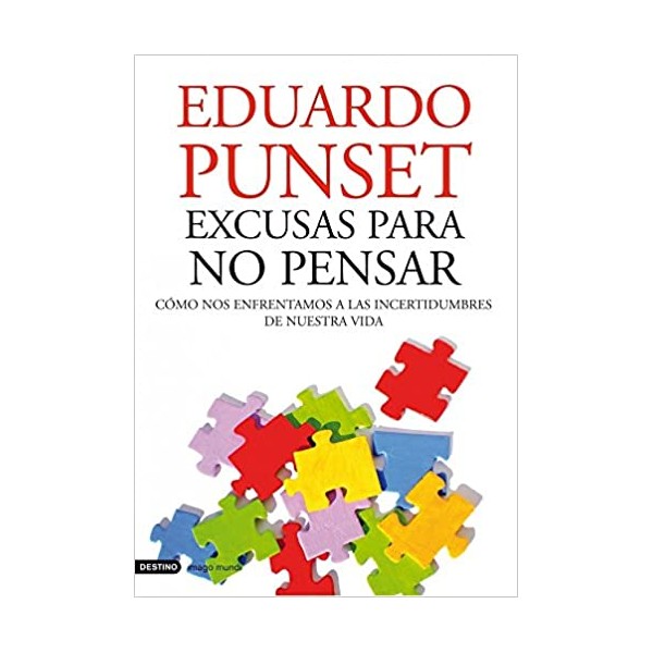 Excusas para no pensar