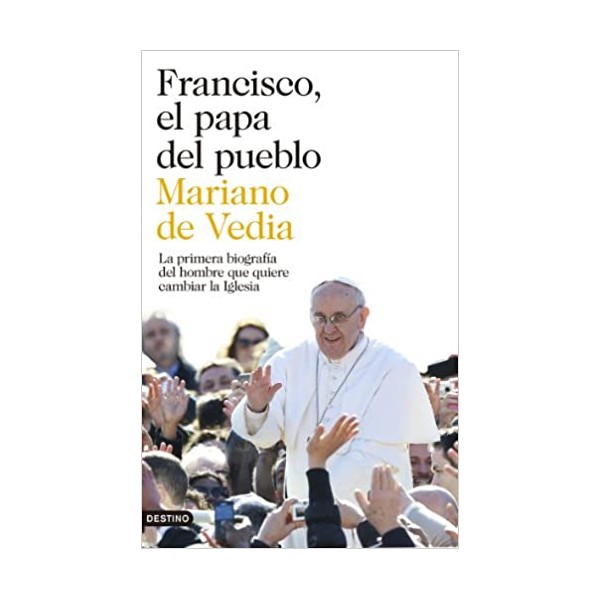 Francisco, el papa del pueblo