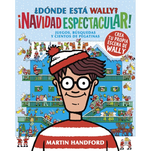 Dónde está Wally? ¡Navidad espectacular! (Colección ¿Dónde está Wally?)