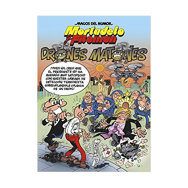 Mortadelo y Filemón. Drones matones (Magos del Humor 185)