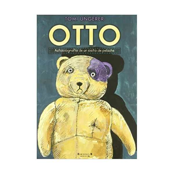 OTTO. AUTOBIOGRAFIA DE UN OSITO DE PELUCHE