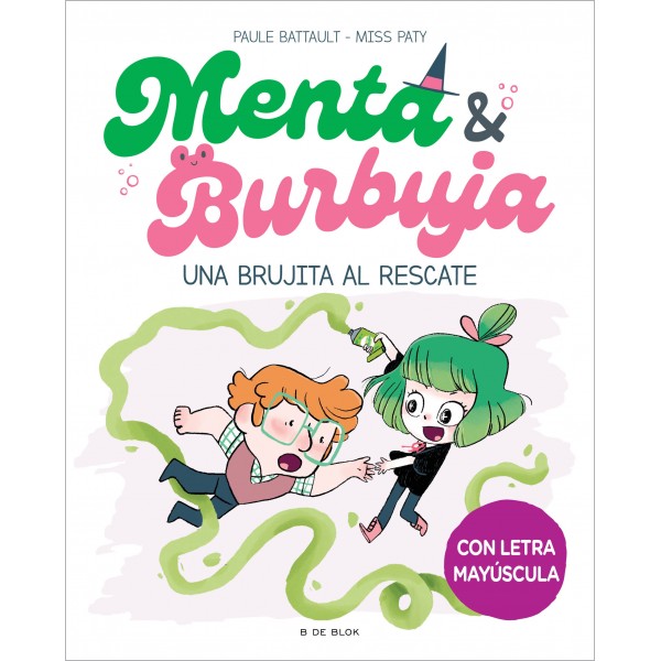 Menta y Burbuja 4 - Una brujita al rescate