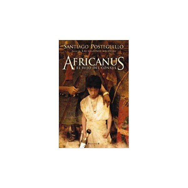 Africanus: el hijo del consul