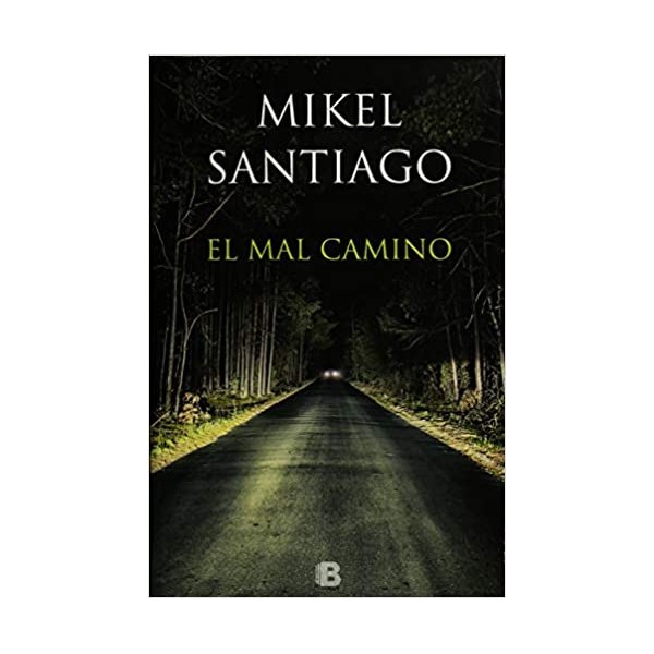 El mal camino