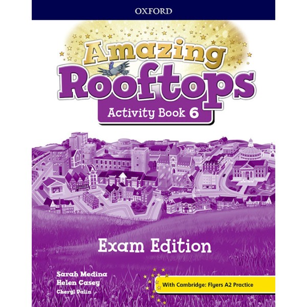 Amazing Rooftops 6. Activity Book Exam Pack Edition