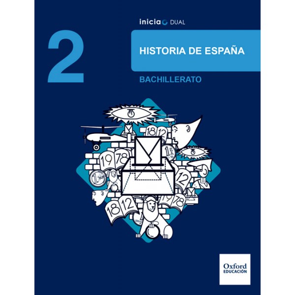 Inicia Historia de España 2.º Bachillerato. Libro del alumno