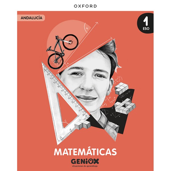 Matemáticas 1º ESO. Libro del estudiante. GENiOX Situaciones de aprendizaje (Andalucía)